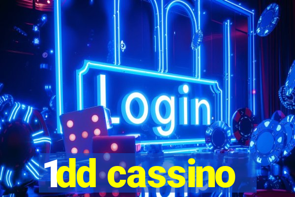 1dd cassino